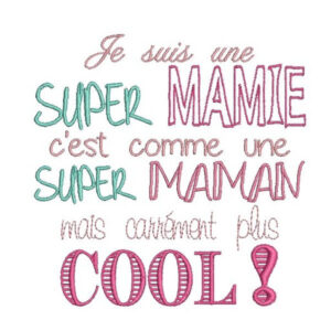 420 - Super mamie