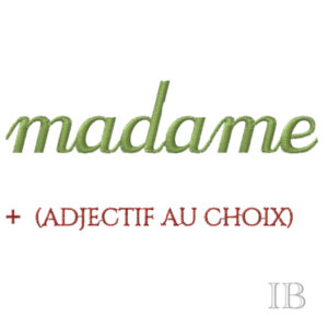 647 - Madame +